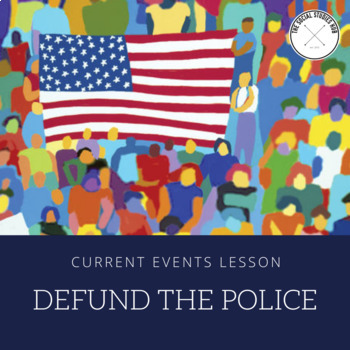 Preview of Current Events Debate Lesson: Defund the Police