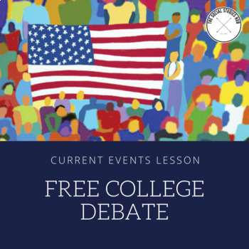 Preview of Current Events Debate Lesson: Free College