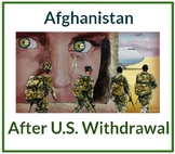 Current Events Deep Dive: Afghanistan after U.S. Withdrawal