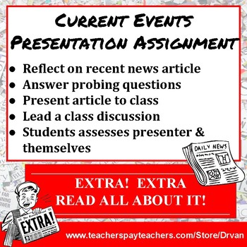 Preview of Current Events Oral Presentation: Worksheets, Rubric, & Student Self-Assessment