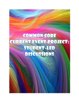Preview of Current Events Sociology Project:  Common Core Student-Led Discussions