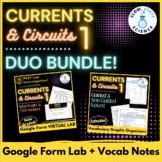 Currents & Circuits 1 PhET Lab | Self Grading GForm + Input Notes | DUO BUNDLE