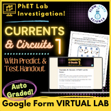Currents & Circuits 1 PhET Virtual Lab | Self Grading GForm | Digital & Print!