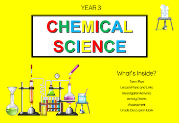 Preview of Curriculum Aligned Year 3 Chemical Science Unit + Grade Descriptors