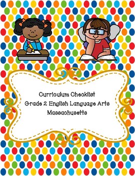 Curriculum Checklist Grade 2 English Language Arts Massachusetts