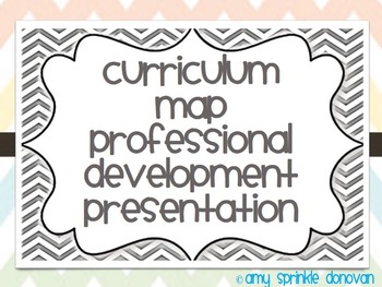 Preview of Curriculum Map Professional Development Presentation