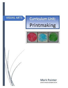 Preview of Printmaking Curriculum unit