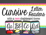 Cursive Letter Headers {Neon Chalkboard Theme}