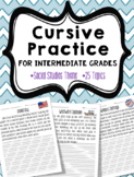 Cursive Practice (For Intermediate Grades) ~Social Studies Theme