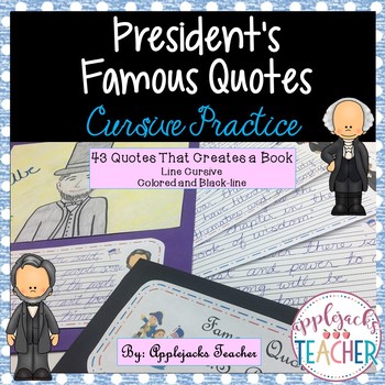 Preview of Cursive Practice Using Presidential Quotes