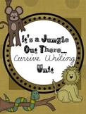 Cursive Writing Unit It's a Jungle Out There *Bonus* Cursi