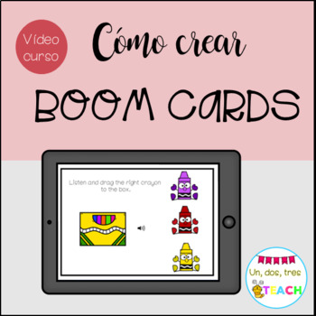 Preview of Curso Cómo crear Boom Cards. Distance Learning. Tutoriales en vídeo.