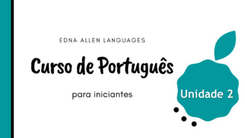 Preview of Full Portuguese Course Unit 2