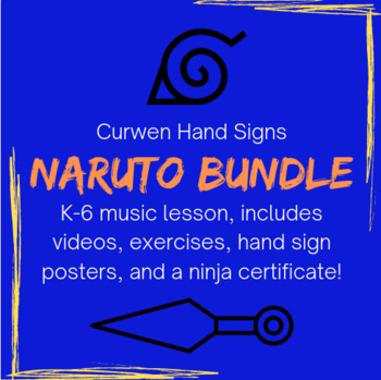 Preview of Curwen Hand Signs - Naruto Themed - Includes Presentation, Exercises & more!