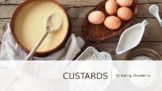 Custards and Starches PowerPoint Presentation and Guided Notes