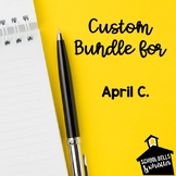 Custom Bundle for April C.
