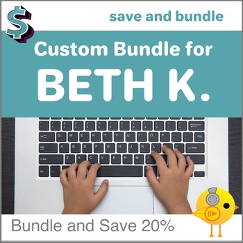 Preview of Custom Bundle for Beth K.