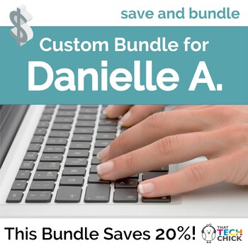 Preview of Custom Bundle for Danielle A.