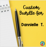 Custom Bundle for Dannielle T.