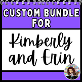 Custom Bundle for Erin/Kimberly