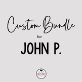 Custom Bundle for John P.