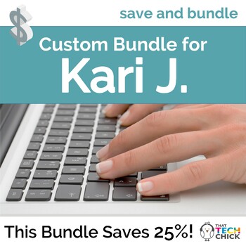 Preview of Custom Bundle for Kari J.