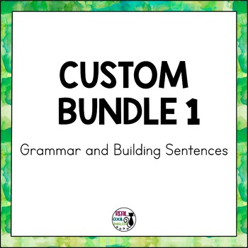 Preview of Custom Bundle 1 - Grammar, Sentence Structure and Building Sentences