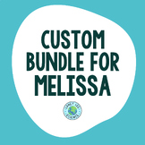 Custom Bundle for Melissa