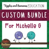 Custom Bundle for Michelle