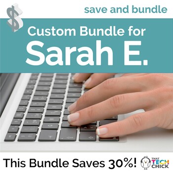 Preview of Custom Bundle for Sarah E.