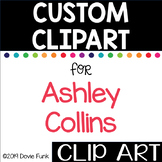 Custom Clip Art for Ashley Collins