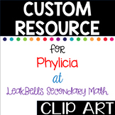 Custom Clip Art for Phylicia at LeakBells Secondary