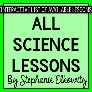 Preview of Stephanie Elkowitz Science Lessons Catalog