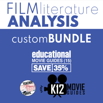 Preview of Custom Requested Film Literature/Analysis Bundle | 15 Movie Guides | SAVE 35%
