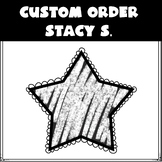 Custom Order Stacy S.