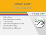 Custom Order: Virtual School