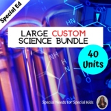 Custom Science Bundle for High School Special Education | 
