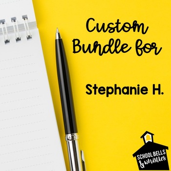 Preview of Custom bundle for Stephanie H