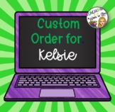 Custom order for KELSIE