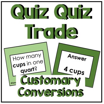 Preview of Customary Conversions Quiz Quiz Trade Math Activity Game | Flashcards