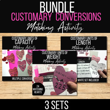 Preview of Customary Conversions Valentines Heart Matching Activity BUNDLE- 4th & 5th