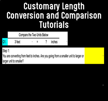 Preview of Customary Length Conversion & Comparison Tutorials - Guided Length Practice