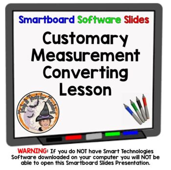 Preview of Customary Measurement Converting Customary Units of Measure Smartboard Slides