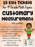 Customary Measurement Exit Tickets - Set of 15 - for 4th Grade