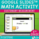 Customary Measurement Google Slides | 4th Grade Math Revie
