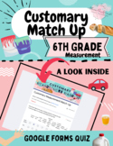 Customary Measurement Match-Up Google Forms