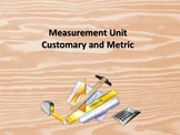 Measurement Unit - Standard and Metric Systems
