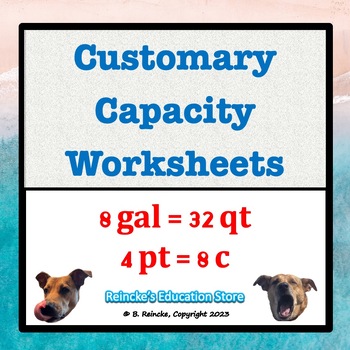 Customary Capacity Practice Worksheets by Reincke #39 s Education Store