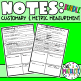 NOTES:  Customary and Metric Measurements