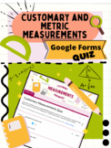 Customary and Metric Measurements Quiz